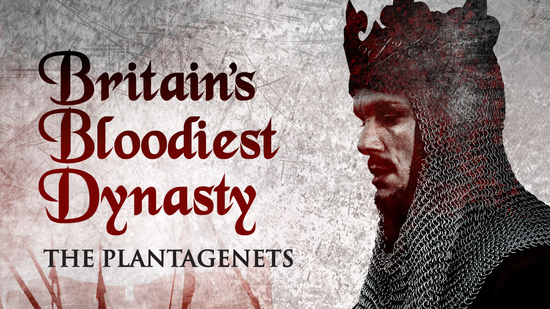 Britain's Bloodiest Dynasty