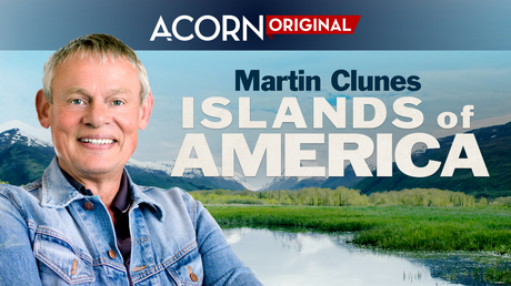 Martin Clunes' Islands of America