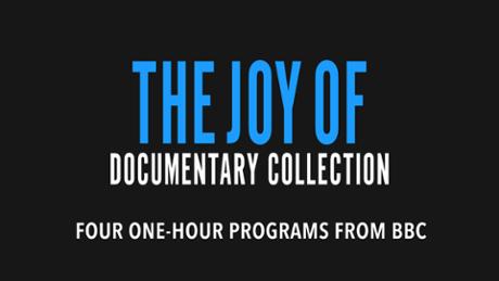 "The Joy of" Documentary Collection