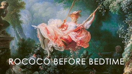 Rococo Before Bedtime