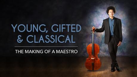 Young, Gifted and Classical: The Making of a Maestro