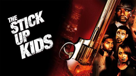The Stick Up Kids