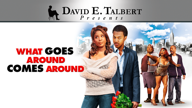 David E. Talbert's What Goes Around Comes Around image